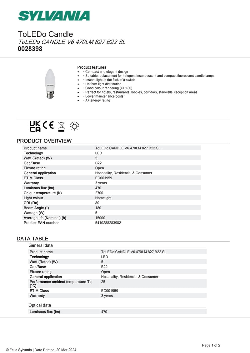 SYLVANIA LED Frosted Finish Candle B22 Cap 40W Equivalent Wattage 470 Lumens Warm White Colour Non Dimmable